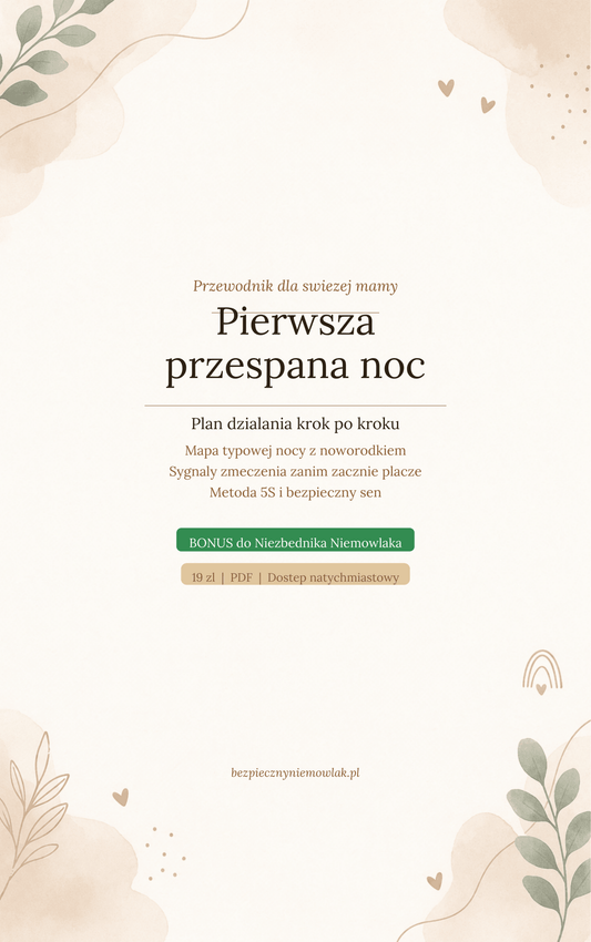 Plan krok po kroku na pierwszą przespaną noc.